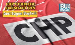 CHP’de Delege Seçimleri İçin Geri Sayım Başladı