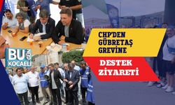 CHP'den Gübretaş Grevine Destek Ziyareti