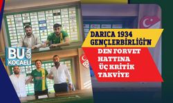 Darıca 1934 Gençlerbirliği'nden Forvet Hattına Üç Kritik Takviye