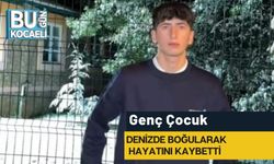 Genç Çocuk Denizde Boğularak Hayatını Kaybetti
