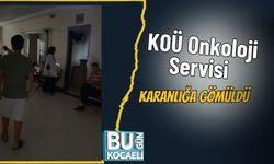 KOÜ Onkoloji Servisi Karanlığa Gömüldü
