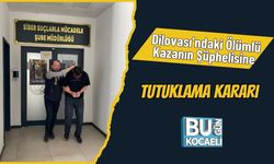 Dilovası’ndaki Ölümlü Kazanın Şüphelisine Tutuklama Kararı