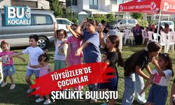 Tüysüzler’de Çocuklar Şenlikte Buluştu