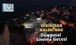 Eskihisar Kalesi’nde Duygusal Sinema Gecesi