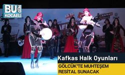 Kafkas Halk Oyunları Gölcük’te Muhteşem Resital Sunacak