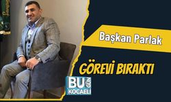 Başkan Parlak Görevi Bıraktı