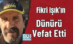 Fikri Işık’ın Dünürü Vefat Etti