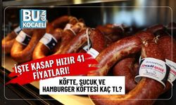 İşte Kasap Hızır 41 Fiyatları! Köfte, Sucuk ve Hamburger Köftesi Kaç TL?