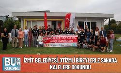 İzmit Belediyesi, otizmli bireylerle sahada kalplere dokundu
