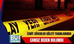 İzmit Süverler Göleti Yakınlarında Cansız Beden Bulundu