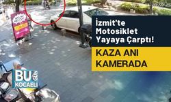 İzmit'te Motosiklet Yayaya Çarptı! Kaza Anı Kamerada
