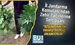 İl Jandarma Komutanı’ndan Zehir Tacirlerine Sert Uyarı: "Boşuna Ekmeyin, Yakarız Diyoruz, Anlamıyorlar"