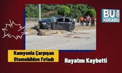 Kamyonla Çarpışan Otomobilden Fırladı