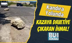 Kandıra Yolunda Kazaya Davetiye Çıkaran İhmal!