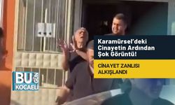 Karamürsel’deki Cinayetin Ardından Şok Görüntü! Cinayet Zanlısı Alkışlandı