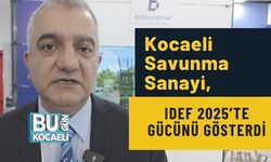 Kocaeli Savunma Sanayi, IDEF 2025’te Gücünü Gösterdi