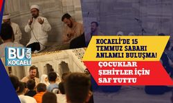 Kocaeli’de 15 Temmuz Sabahı Anlamlı Buluşma! Çocuklar Şehitler İçin Saf Tuttu