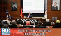 Körfez Belediyesi Personeline Resmi Yazışma Eğitimi