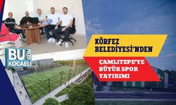 Körfez Belediyesi’nden Çamlıtepe’ye Büyük Spor Yatırımı