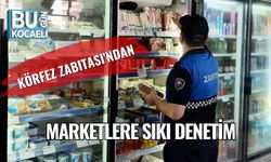 Körfez Zabıtası'ndan Marketlere Sıkı Denetim