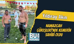 Yıldıray Akın, Namazgah Güreşleri’nde Kemerin Sahibi Oldu