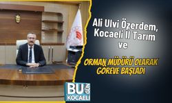Ali Ulvi Özerdem, Kocaeli İl Tarım ve Orman Müdürü Olarak Göreve Başladı