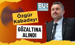 Özgür Kabadayı Gözaltına Alındı