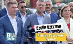 Özgür Özel'den Kandıra Cezaevi'ne Ziyaret!