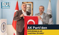 AK Parti’den Erzurumlular Vakfı’na Ziyaret