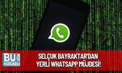 Selçuk Bayraktar’dan Yerli WhatsApp Müjdesi!