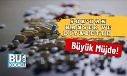 SGK’dan Kanser ve Diyabette Büyük Müjde!
