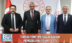 TÜRFAD Yönetimi, Sağlık Bakanı Memişoğlu’nu Ziyaret Etti