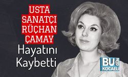 Usta Sanatçı Rüçhan Çamay Hayatını Kaybetti