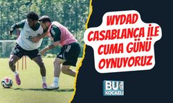 Wydad Casablanca İle Cuma Günü Oynuyoruz