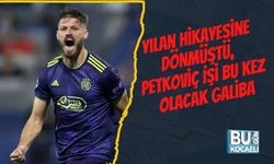 Yılan Hikayesine Dönmüştü, Petkoviç İşi Bu Kez Olacak Galiba