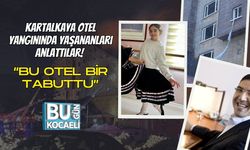 Kartalkaya Otel Yangınında Yaşananları Anlattılar! “Bu Otel Bir Tabuttu”