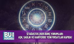 12 Ağustos 2025 Burç Yorumları: Aşk, Sağlık ve Kariyerde Yeni Fırsatlar Kapıda!