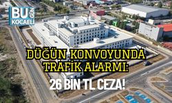 Düğün Konvoyunda Trafik Alarmı: 26 Bin TL Ceza!
