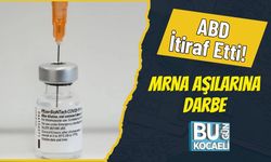 ABD İtiraf Etti! mRNA Aşılarına Darbe