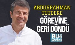 Abdurrahman Tutdere Görevine Geri Döndü
