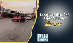 Sanayi Sitesinde Drift Yapan Sürücüye Ağır Ceza!