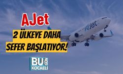 AJet 2 Ülkeye Daha Sefer Başlatıyor!