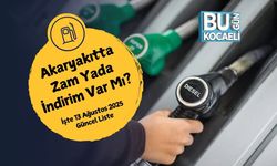 Akaryakıtta Zam Yada İndirim Var Mı? İşte 13 Ağustos 2025 Güncel Liste