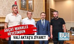 Akçat Mahalle Heyetinden Vali Aktaş’a Ziyaret