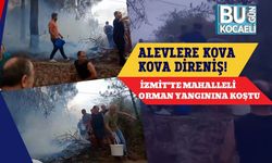 Alevlere Kova Kova Direniş! İzmit'te Mahalleli Orman Yangınına Koştu