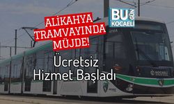 Alikahya Tramvayında Müjde! Ücretsiz Hizmet Başladı