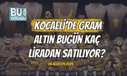 Kocaeli'de Gram Altın Bugün Kaç Liradan Satılıyor?