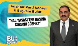 Anahtar Parti Kocaeli İl Başkanı Bulut: “Hal Yasası Tek Başına Sorunu Çözmez”