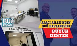 Aracı Ailesi’nden KOÜ Hastanesine Büyük Destek