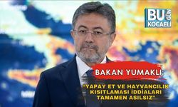 Bakan Yumaklı: “Yapay Et ve Hayvancılık Kısıtlaması İddiaları Tamamen Asılsız”